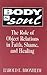 Body and Soul: The Role of Object Relations in Faith, Shame, and Healing (The Library of Object Relations)