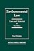 Environmental Law: Cases and Materials