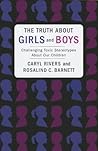 The Truth About Girls and Boys by Caryl Rivers