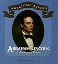 Abraham Lincoln: A Courageous Leader