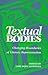 Textual Bodies: Changing Boundaries of Literary Representation (Body in Culture Hist Rel (Dis))