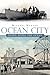 Ocean City:: Going Down the...