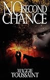No Second Chance by Maggie Toussaint