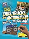 Cars, Trucks, and Motorcycles You Can Draw (Ready, Set, Draw!) Cars, Trucks, and Motorcycles You Can Draw (Ready, Set, Draw!)