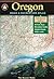 Oregon Benchmark Road & Recreation Atlas by National Geographic Maps