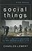 Social Things: An Introduction to the Sociological Life
