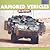 Armored Vehicles in Action by Kay Jackson