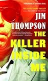 The Killer Inside Me by Jim Thompson