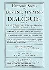 Harmonia Sacra or Divine Hymns and Dialogues. with a Through-Bass for the Theobro-Lute, Bass-Viol, Harpsichord or Organ. Book II. [Facsimile of the 1726 edition, printed by William Pearson.]
