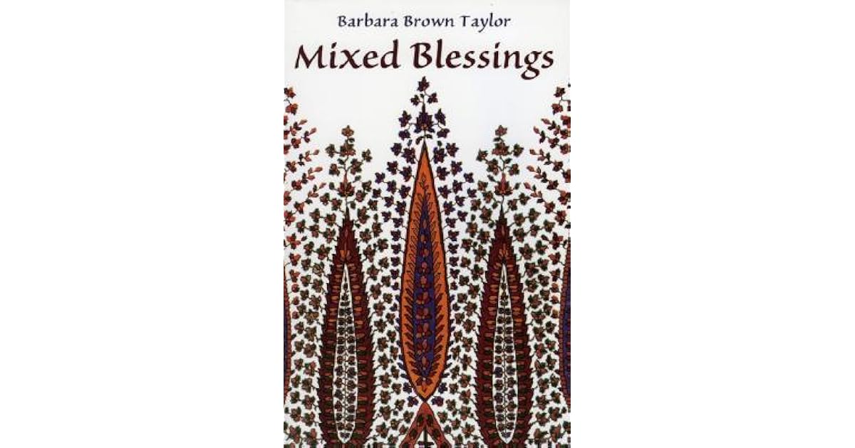 Mixed Blessings by Barbara Brown Taylor