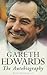 Gareth Edwards : The Autobi...