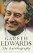 Gareth Edwards : The Autobiography