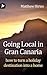 Going Local in Gran Canaria by Matthew Hirtes Going Local in Gran Canaria by Matthew Hirtes