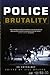 Police Brutality: An Anthology