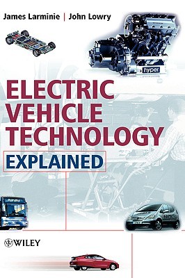 Electric Vehicle Technology Explained (Hardcover)