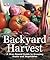 Backyard Harvest by Jo Whittingham