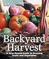 Backyard Harvest:...