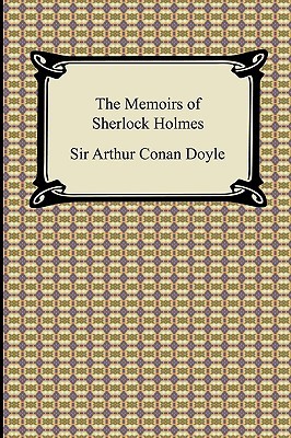 The Memoirs of Sherlock Holmes