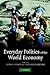 Everyday Politics of the Wo...