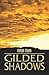 Gilded Shadows