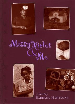 Missy Violet and Me (Hardcover)