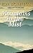 Mountains in the Mist
