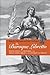 The Baroque Libretto: Italian Operas and Oratorios in the Thomas Fisher Library at the University of Toronto (Toronto Italian Studies)