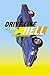 Drive Like Hell: A Novel