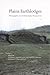 Plains Earthlodges: Ethnographic and Archaeological Perspectives