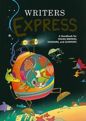 Great Source Writer's Express: Student Edition Handbook Grades 4 - 5 (Write Source 2000 Revision)