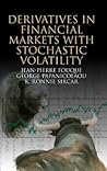 Derivatives in Financial Markets with Stochastic Volatility Derivatives in Financial Markets with Stochastic Volatility
