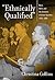 "Ethnically Qualified": Race, Merit, and the Selection of Urban Teachers, 1920 - 1980