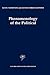 Phenomenology of the Politi...
