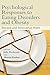 Psychological Responses to Eating Disorders and Obesity by Julia Buckroyd