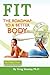 Fit: The Roadmap to a Better Body