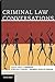 Criminal Law Conversations by Paul H. Robinson