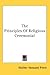The Principles Of Religious Ceremonial by Walter Howard Frere