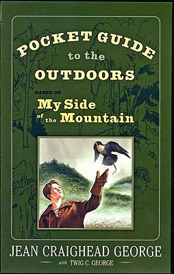 Pocket Guide to the Outdoors: Based on My Side of the Mountain (Paperback)
