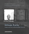 Intimate Enemy: Images and Voices of the Rwandan Genocide