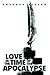 Love in the Time of the Apo...