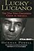 Lucky Luciano by Hickman Powell Lucky Luciano by Hickman Powell