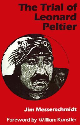 The Trial of Leonard Peltier (Paperback)