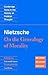 On the Genealogy of Morality by Friedrich Nietzsche