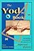 The Yod Book: Including a C...
