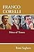 Franco Corelli: Prince of Tenors (Amadeus)