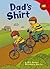 Dad's Shirt (Read-It! Readers)