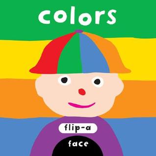 Flip-a-Face: Colors (Board Book)