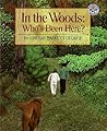 In the Woods: Who's Been Here?: An Award-Winning Nature Book About Animal Signs for Children (Ages 4-8)