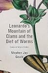 Leonardo's Mountain of Clams and the Diet of Worms: Essays on Natural History