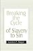 Breaking The Cycle Of Slave...